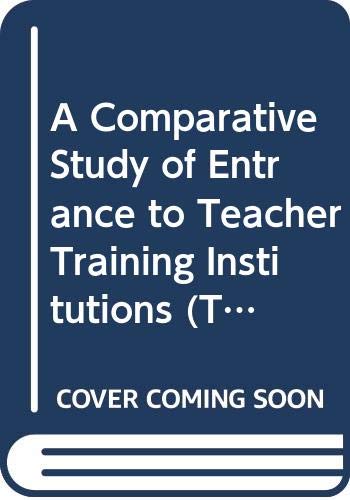 A Comparative Study of Entrance to Teacher Training Institutions book