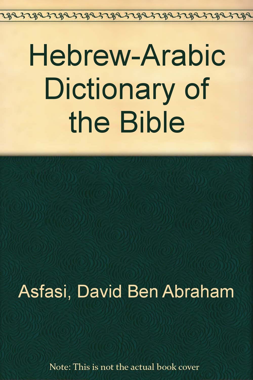 Hebrew-Arabic Dictionary of the Bible Religion & Esotericism