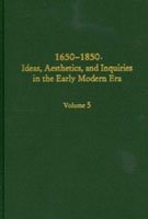 1650-1850: Ideas, Aesthetics, and Inquiries in the Early Modern Era book