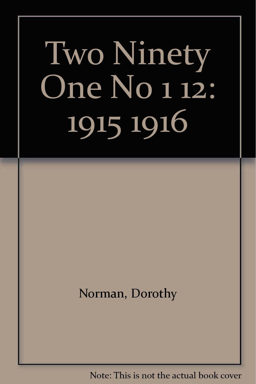 Two Ninety One N0 1 12: 1915 1916 ("291") Arts & Music