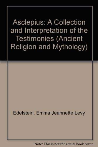 Asclepius: A Collection and Interpretation of the Testimonies (Ancient Religion and Mythology) Medicine