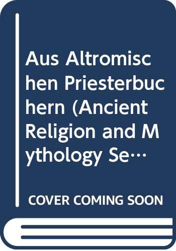 Aus Altromischen Priesterbuchern (Ancient Religion and Mythology Series German) Books