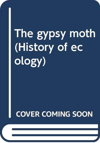 Gypsy Moth, Porthetria Dispar (Linn.) : A Report o Books