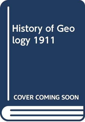 History of Geology 1911 Geology & Geography