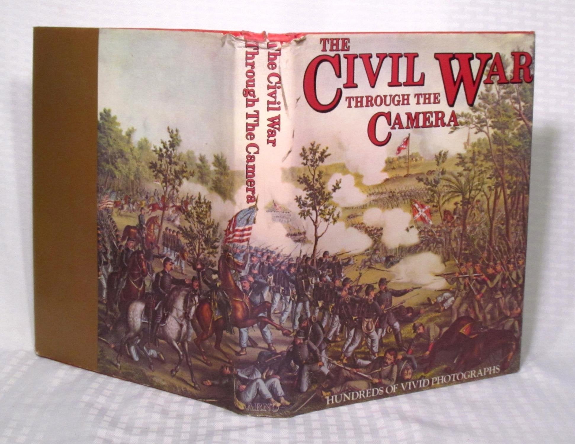 The Civil War Through the Camera: A Complete Illustrated History of the Civil War Politics & History