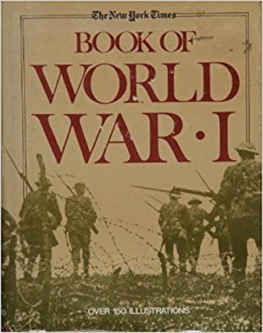 New York Times Book of World War I Politics & History
