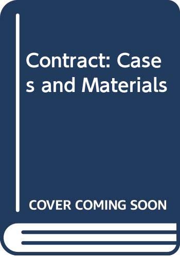 Contract: Cases and Materials Law