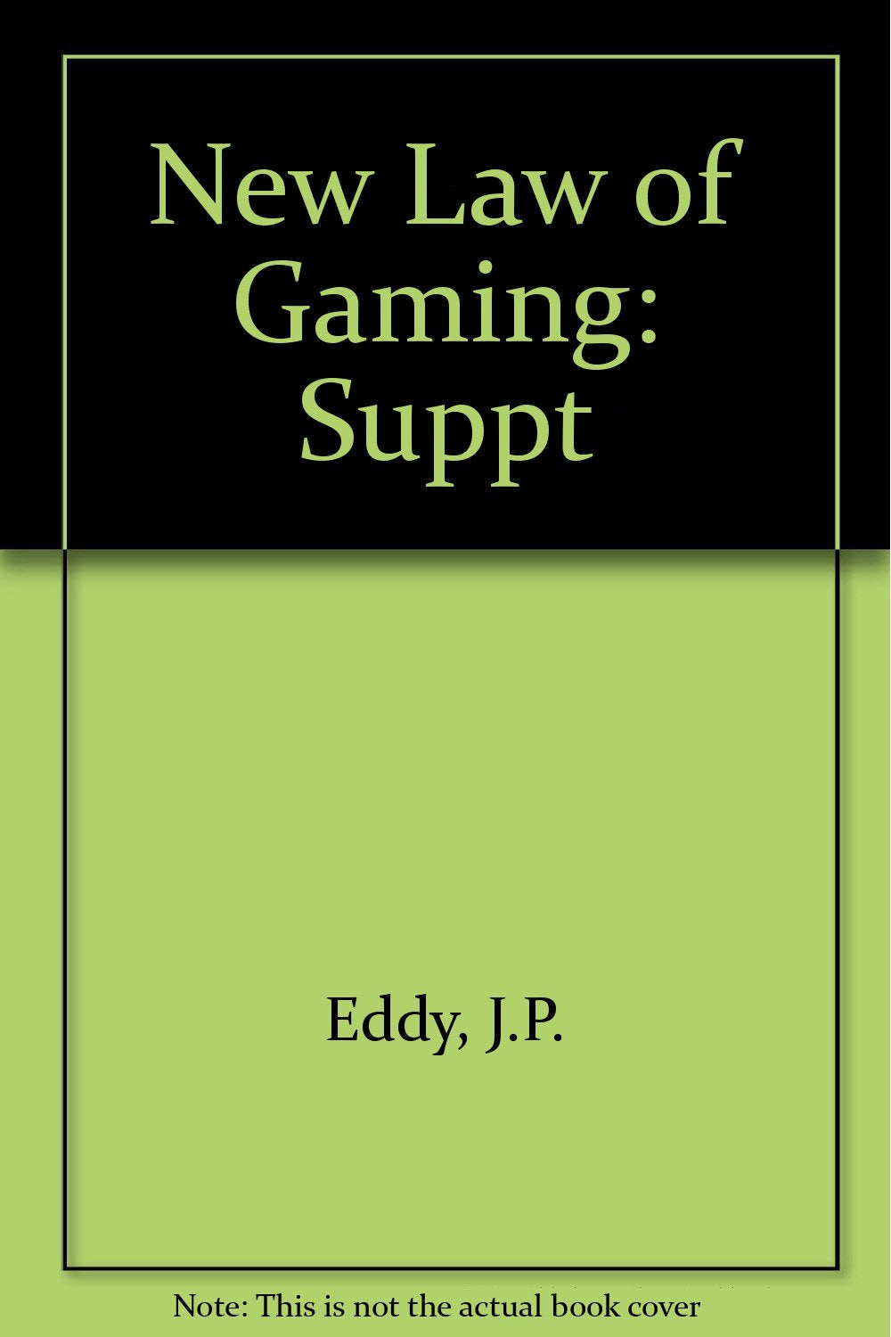New Law of Gaming: Suppt book