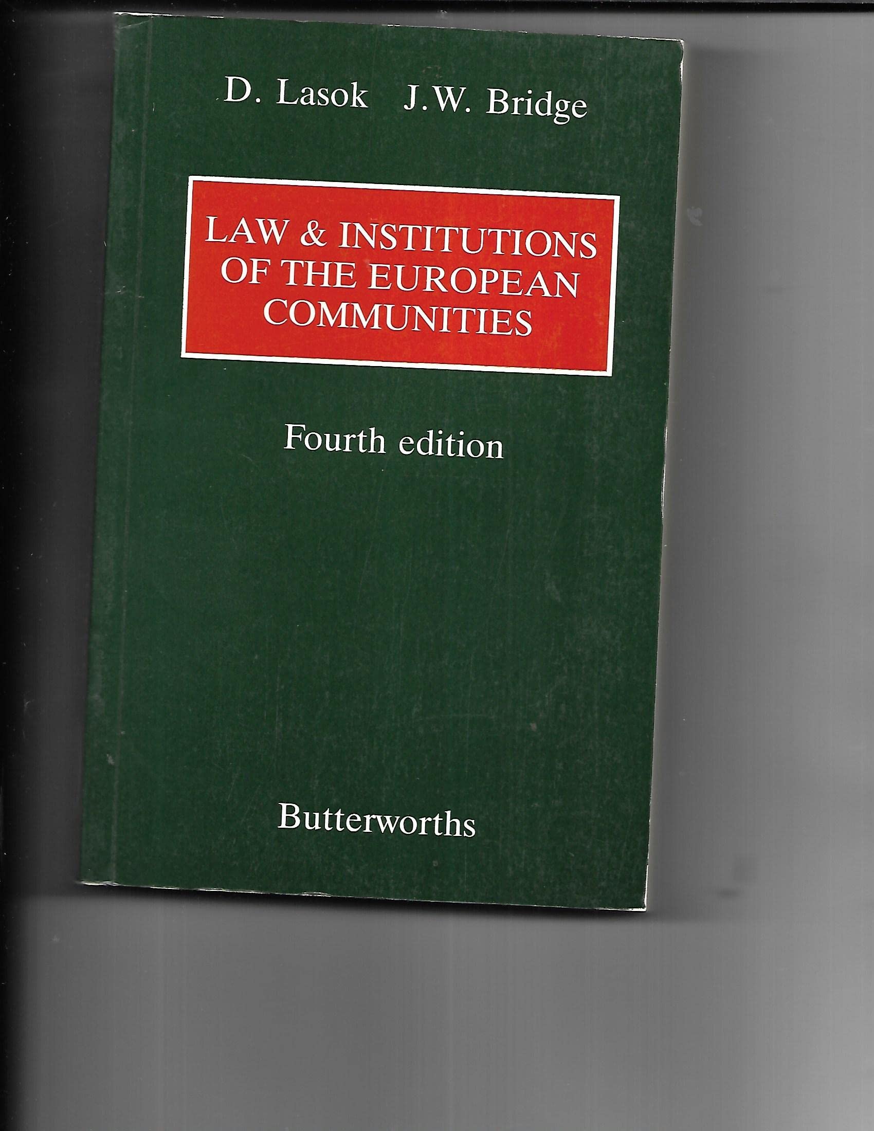 Introduction to the Law and Institutions of the European Communities Books