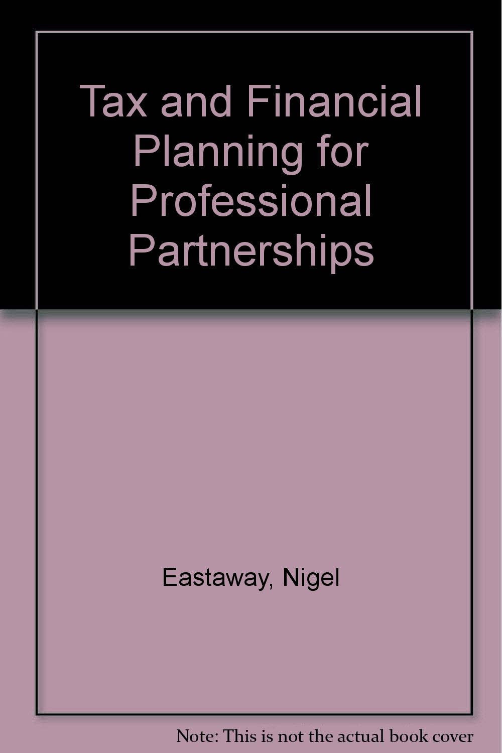 Tax and Financial Planning for Professional Partnerships Books