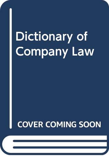 Dictionary of Company Law Law