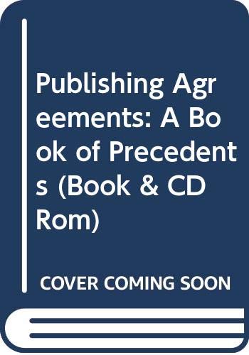 Publishing Agreements: A Book of Precedents Media & Communication