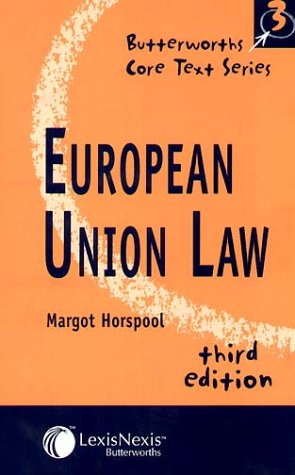 European Union Law (Core Texts Series) Law
