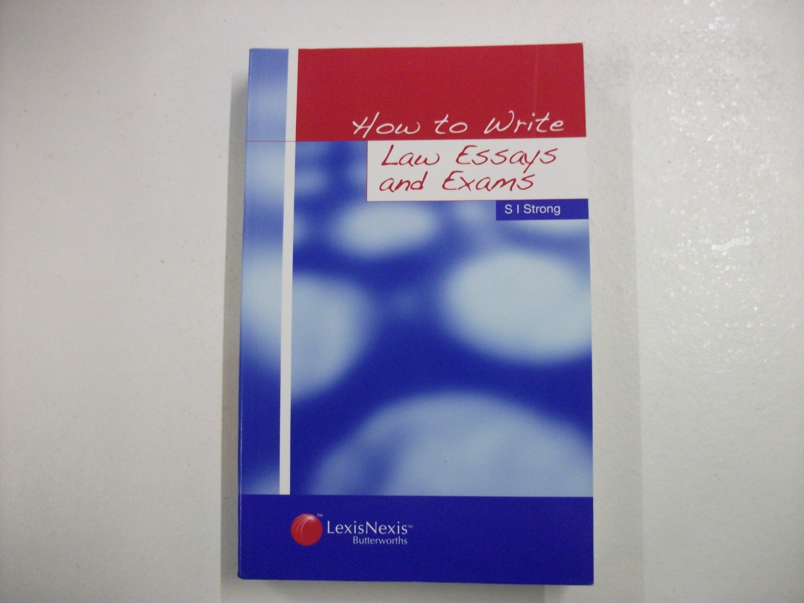How to Write Law Essays and Exams book