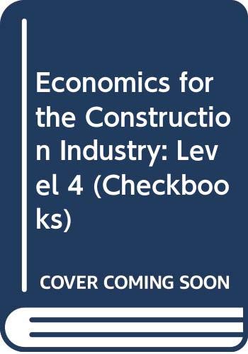 Economics for the Construction Industry: Level 4 (Checkbooks S.) Books