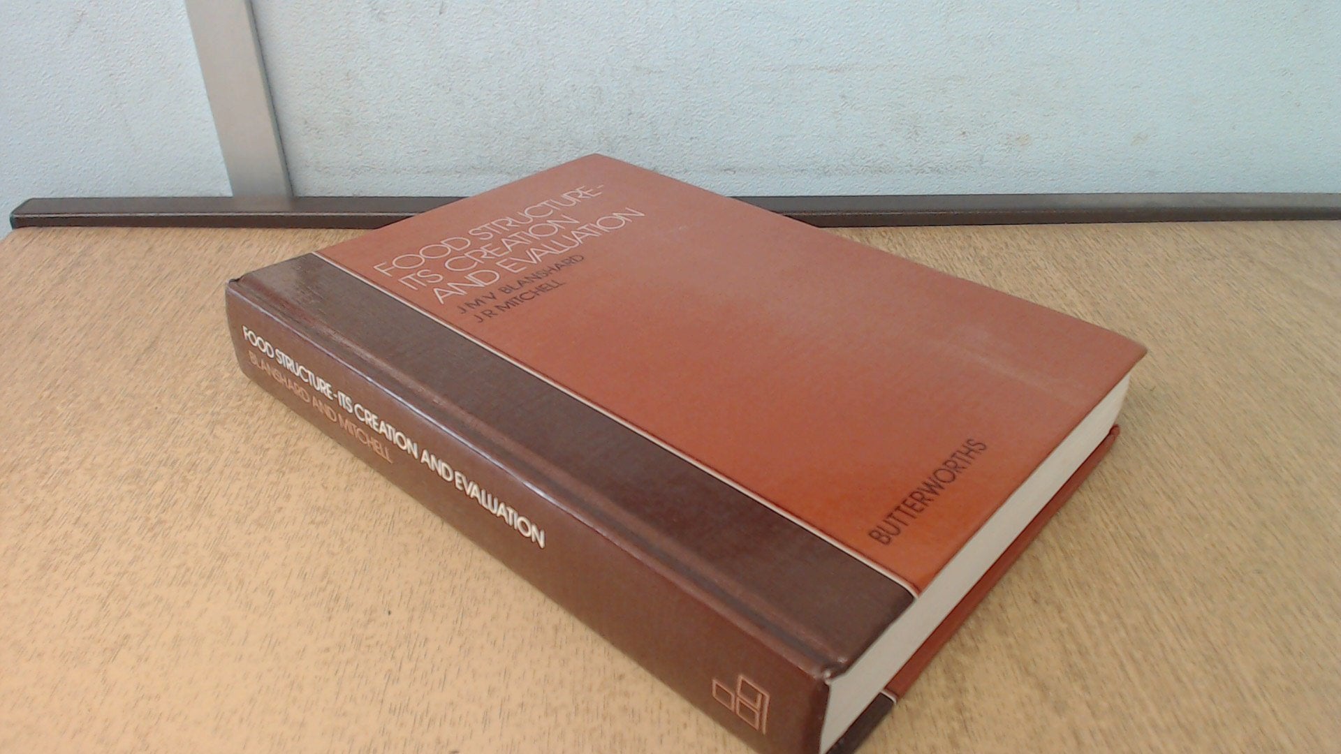 Food Structure: Its Creation and Evaluation (Easter schools in agricultural science) Business, Finance & Career
