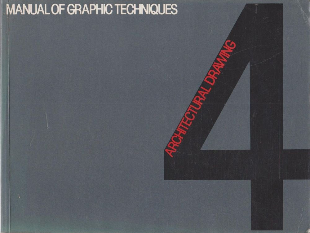 Manual of Graphic Techniques: For Architects, Graphic Designers, & Artists book