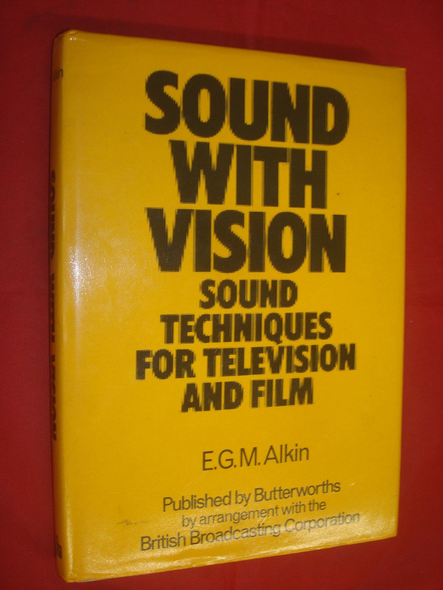 Sound with Vision: Sound Techniques for Television and Film Books
