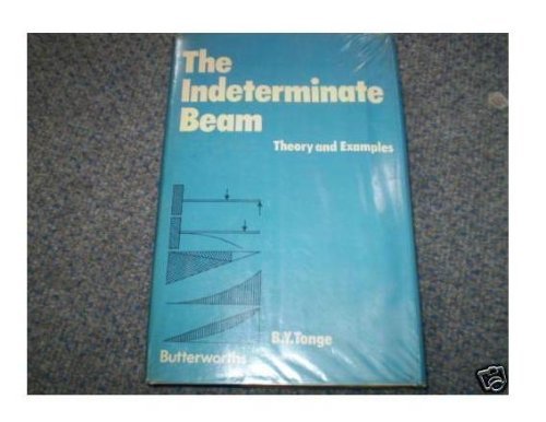 Indeterminate Beam: Theory and Examples Books