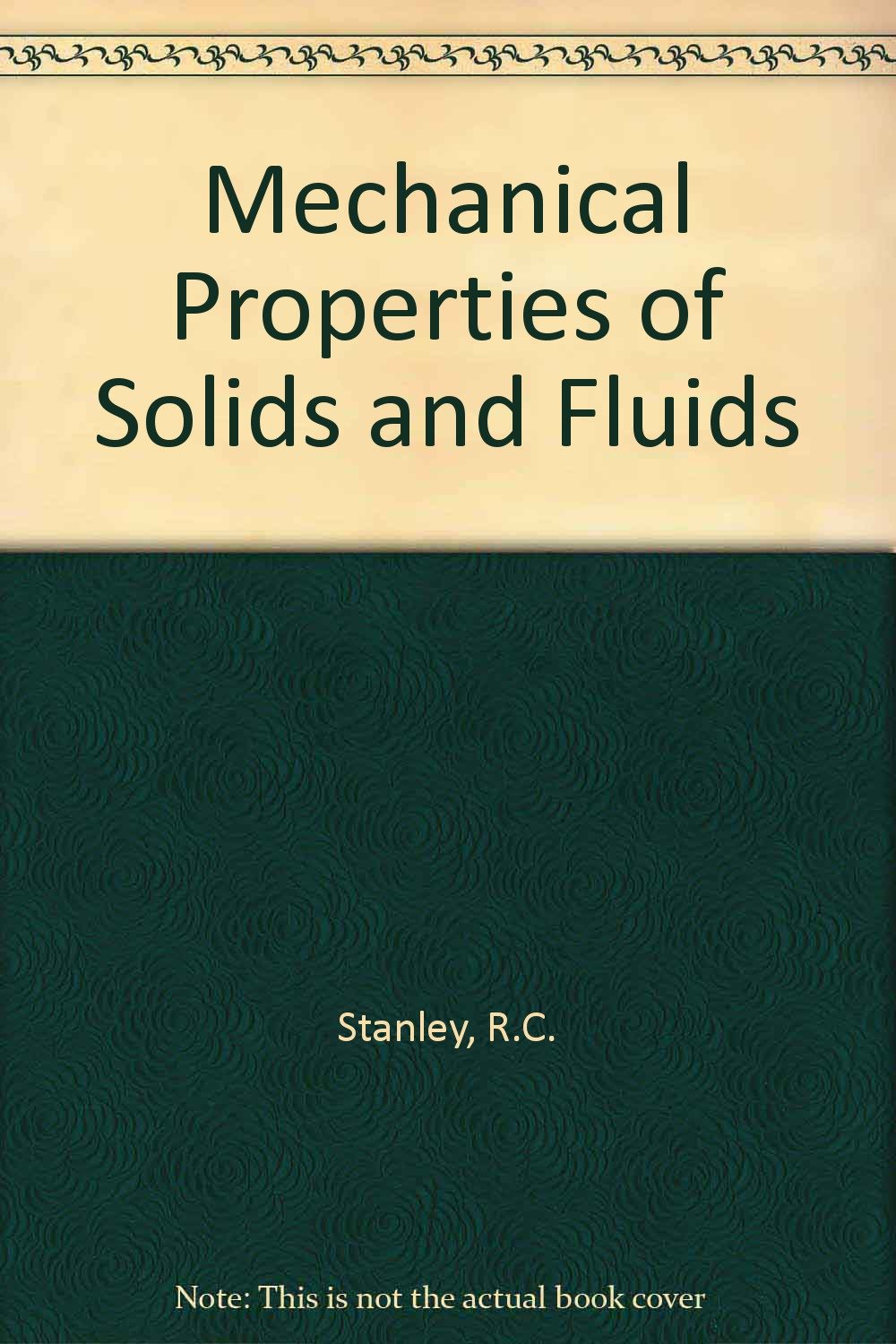 Mechanical Properties of Solids and Fluids Books