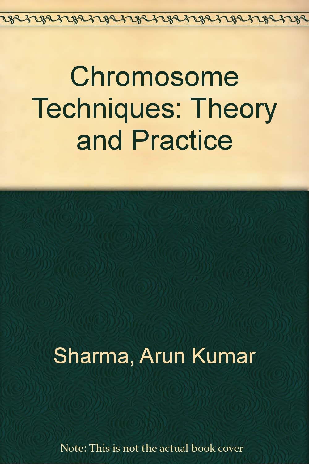 Chromosome Techniques: Theory and Practice Books