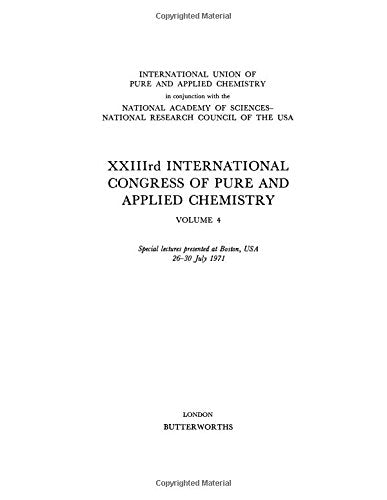 Pure and Applied Chemistry: 23rd, v. 4: International Congress Proceedings (IUPAC Publications) Books