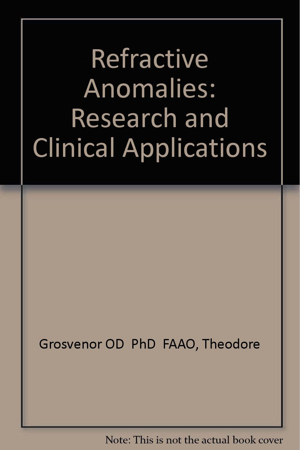 Refractive Anomalies: Research and Clinical Applications Medicine