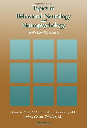 Topics in Behavioral Neurology and Neuropsychology: With Key References Medicine