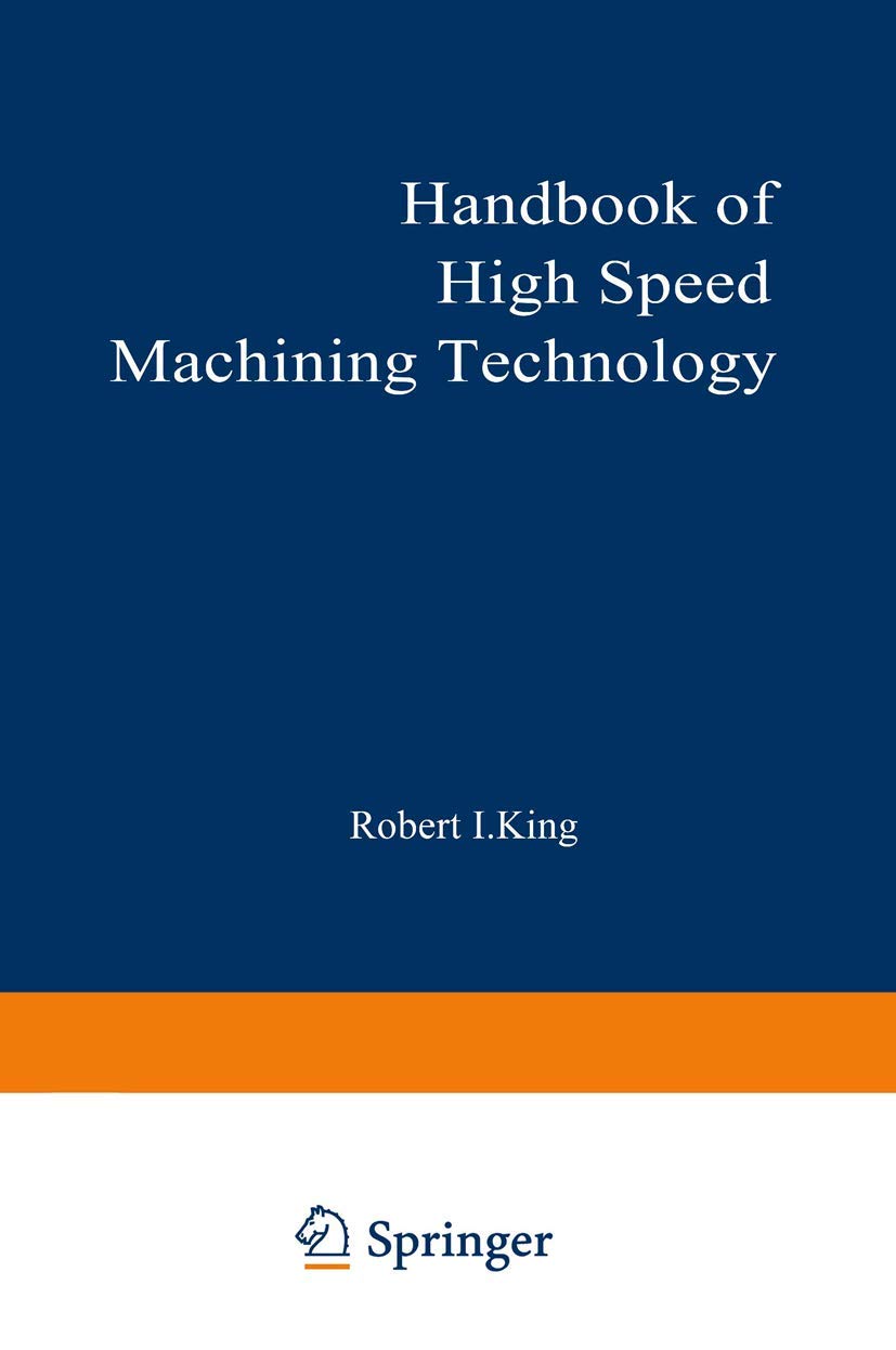 Handbook of High Speed Machining Technology book