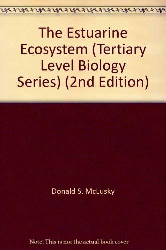 The estuarine ecosystem (Tertiary Level Biology) Natural Sciences