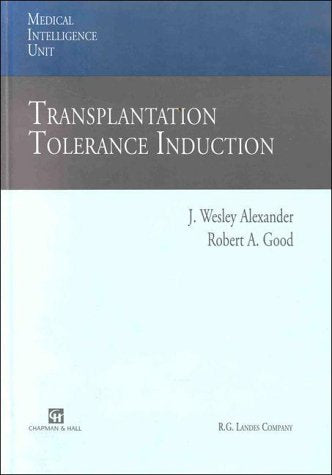 Transplantation Tolerance Induction (Medical Intelligence Unit) Medicine