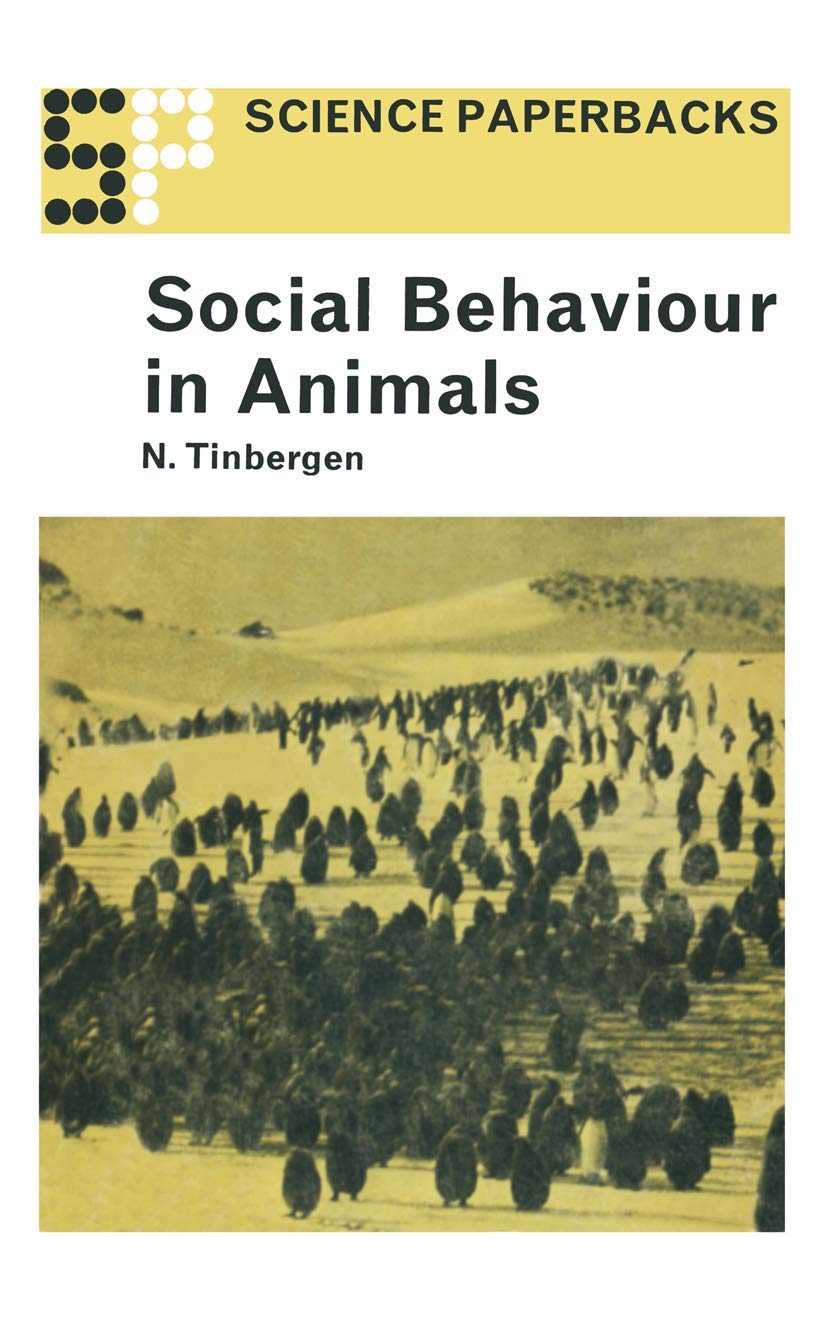 Social Behaviour in Animals: With Special Reference to Vertebrates (Science Paperbacks; 1) Law