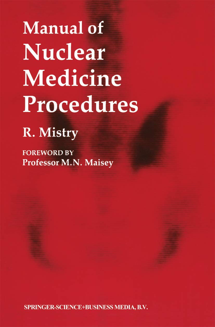Manual of Nuclear Medicine Procedures Medicine