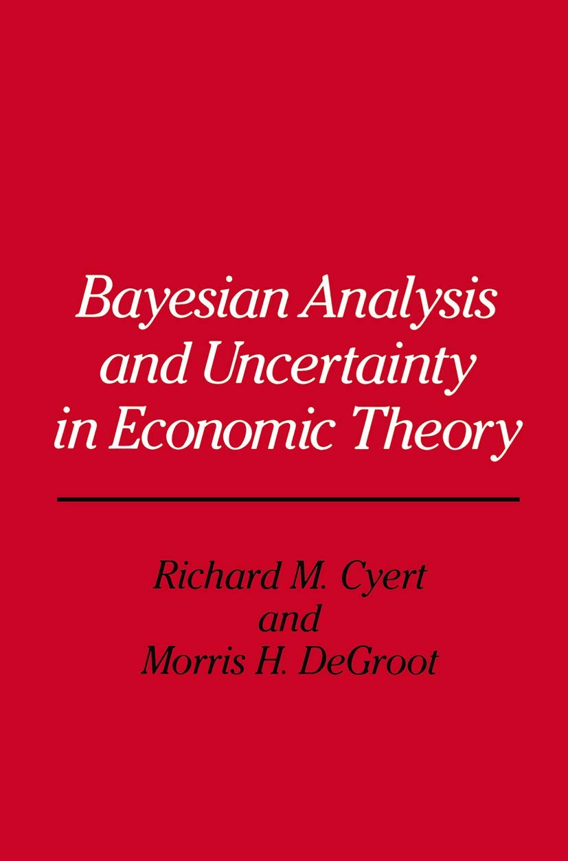 Bayesian Analysis and Uncertainty in Economic Theory Law