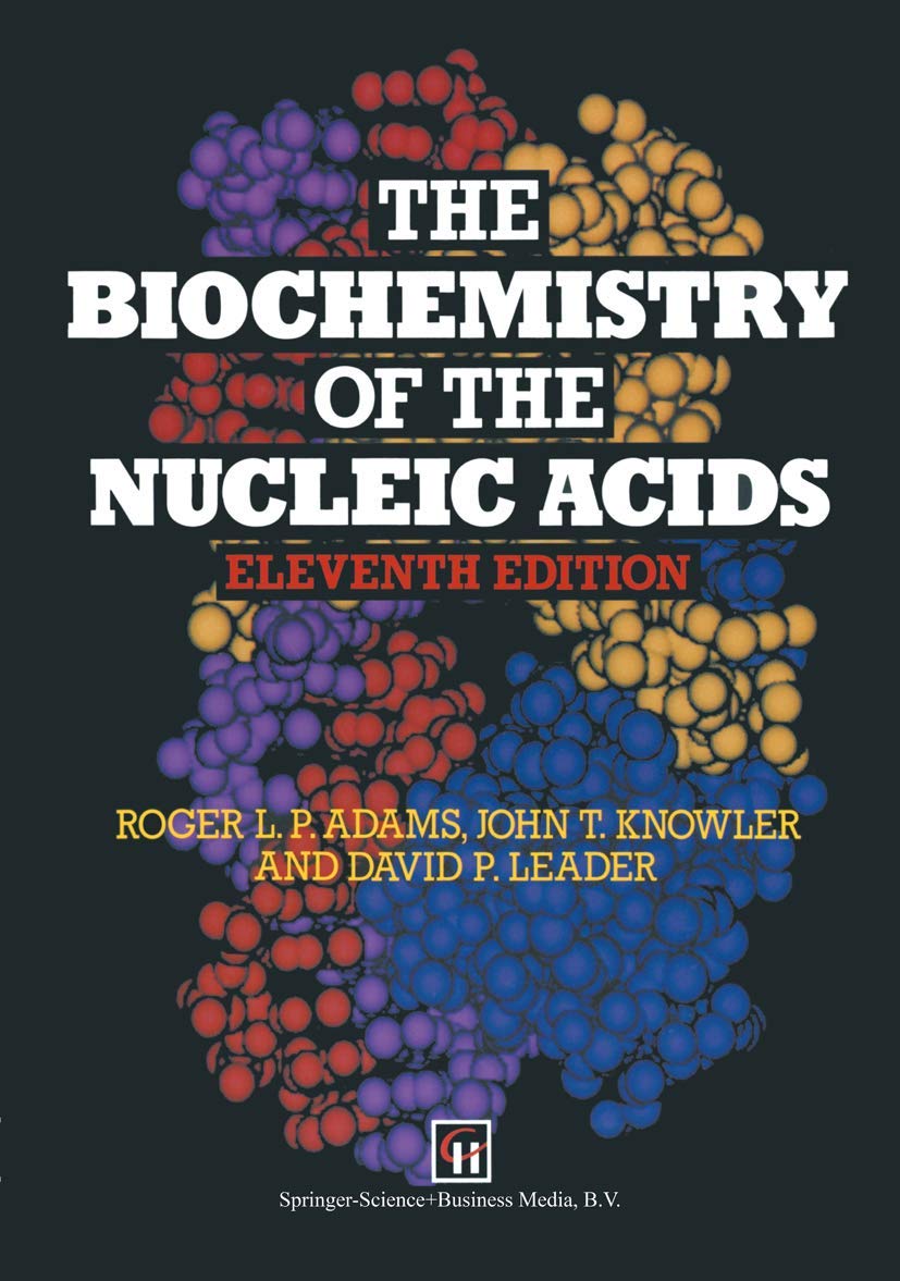 The Biochemistry of the Nucleic Acids book