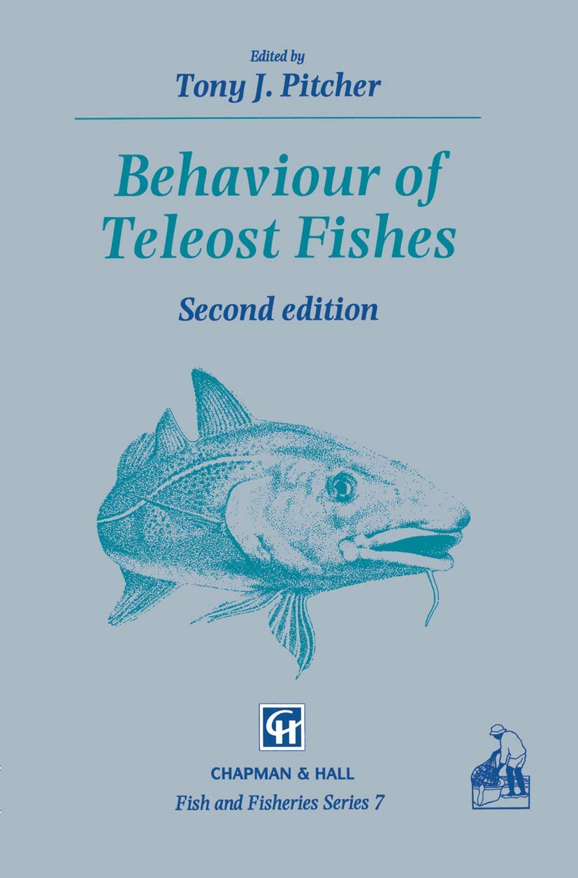 Behaviour of Teleost Fishes (Fish and Fisheries Series) Geology & Geography