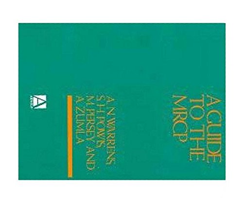 A Guide to the Mrcp Part 2 Written Paper / Anthony N. Warrens ... Et Al. ; With Additional Material from Shaun McGee, R. Campbell Tait Medicine