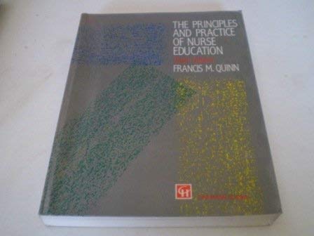 The Principles and Practice of Nurse Education Medicine