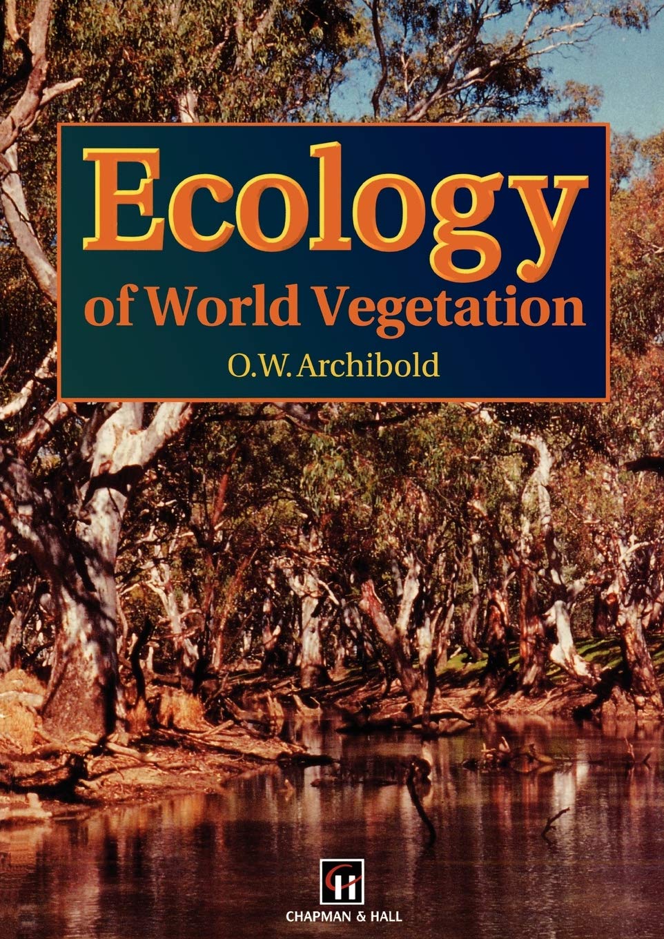 Ecology of World Vegetation book