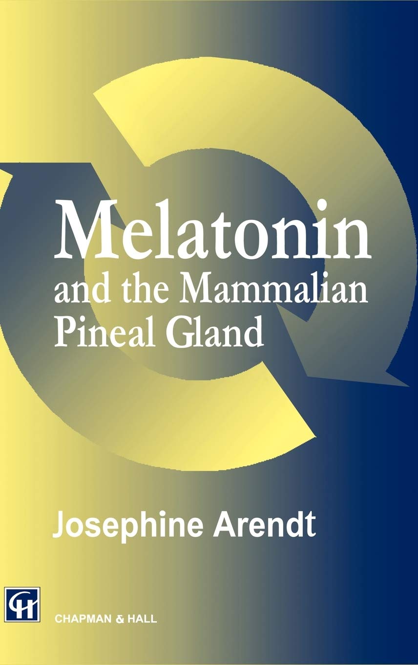 Melatonin and the Mammalian Pineal Gland book