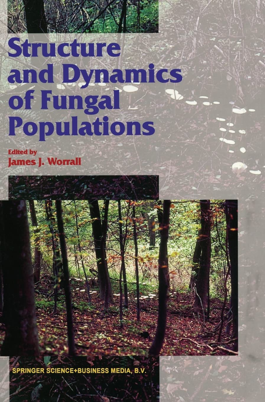 Structure and Dynamics of Fungal Populations book