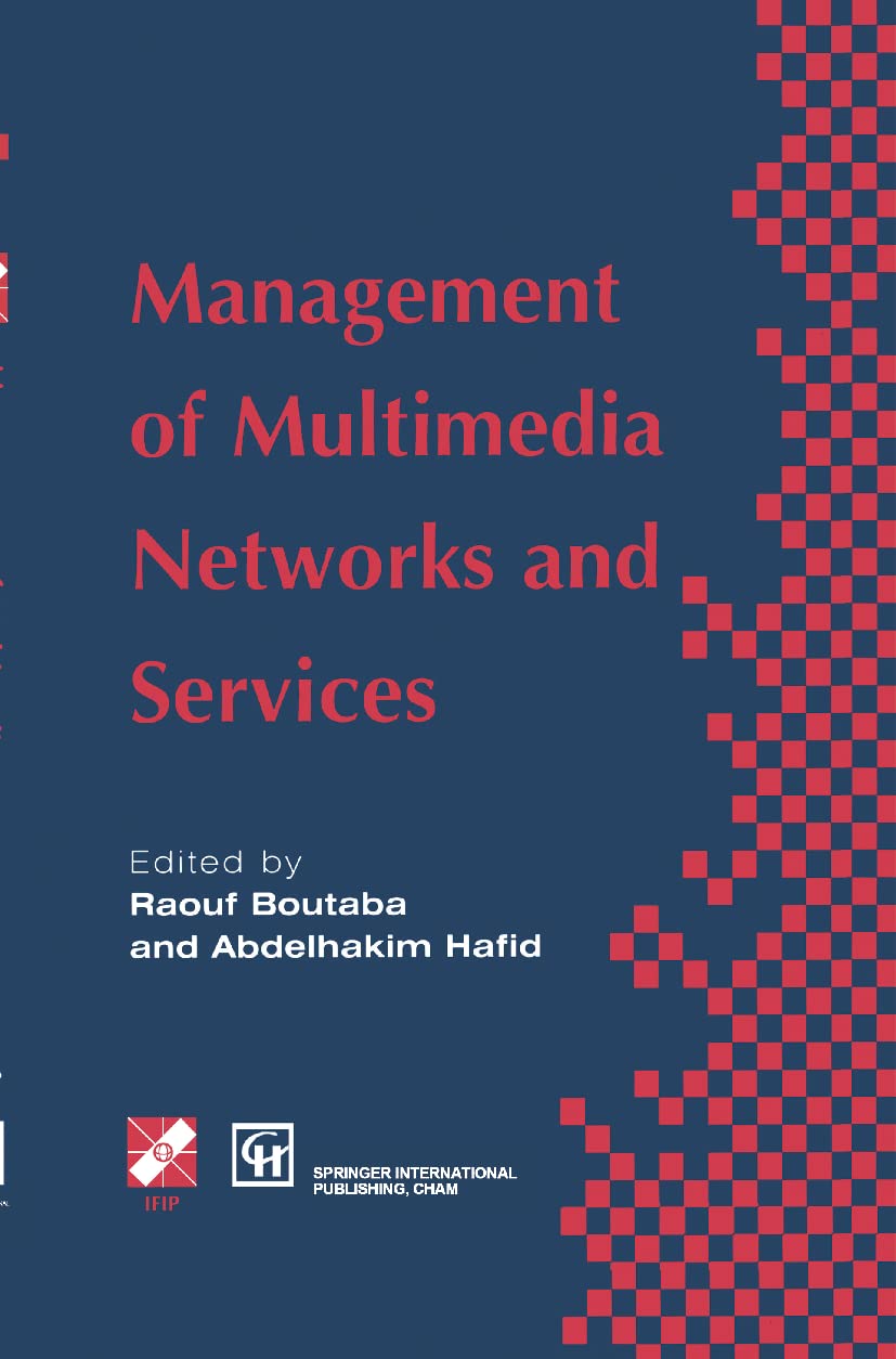 Management of Multimedia Networks and Services Computer Science