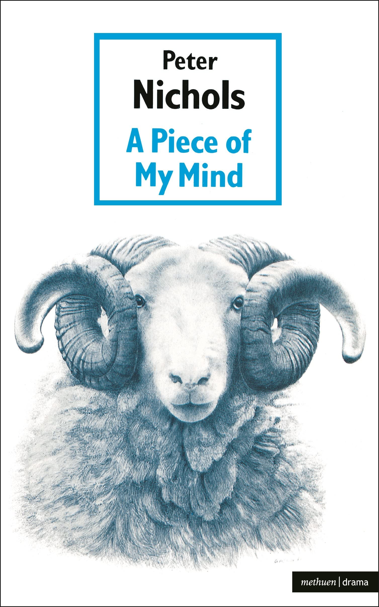 Piece of Mind (A Methuen Modern Play) Drama