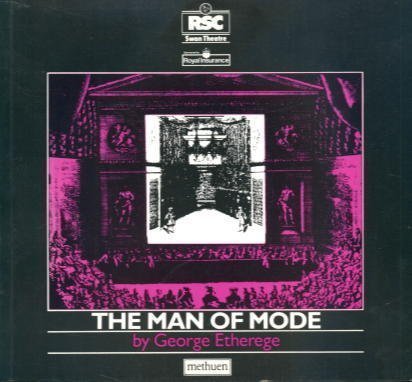 The Man of Mode (The Swan Theatre plays) Drama