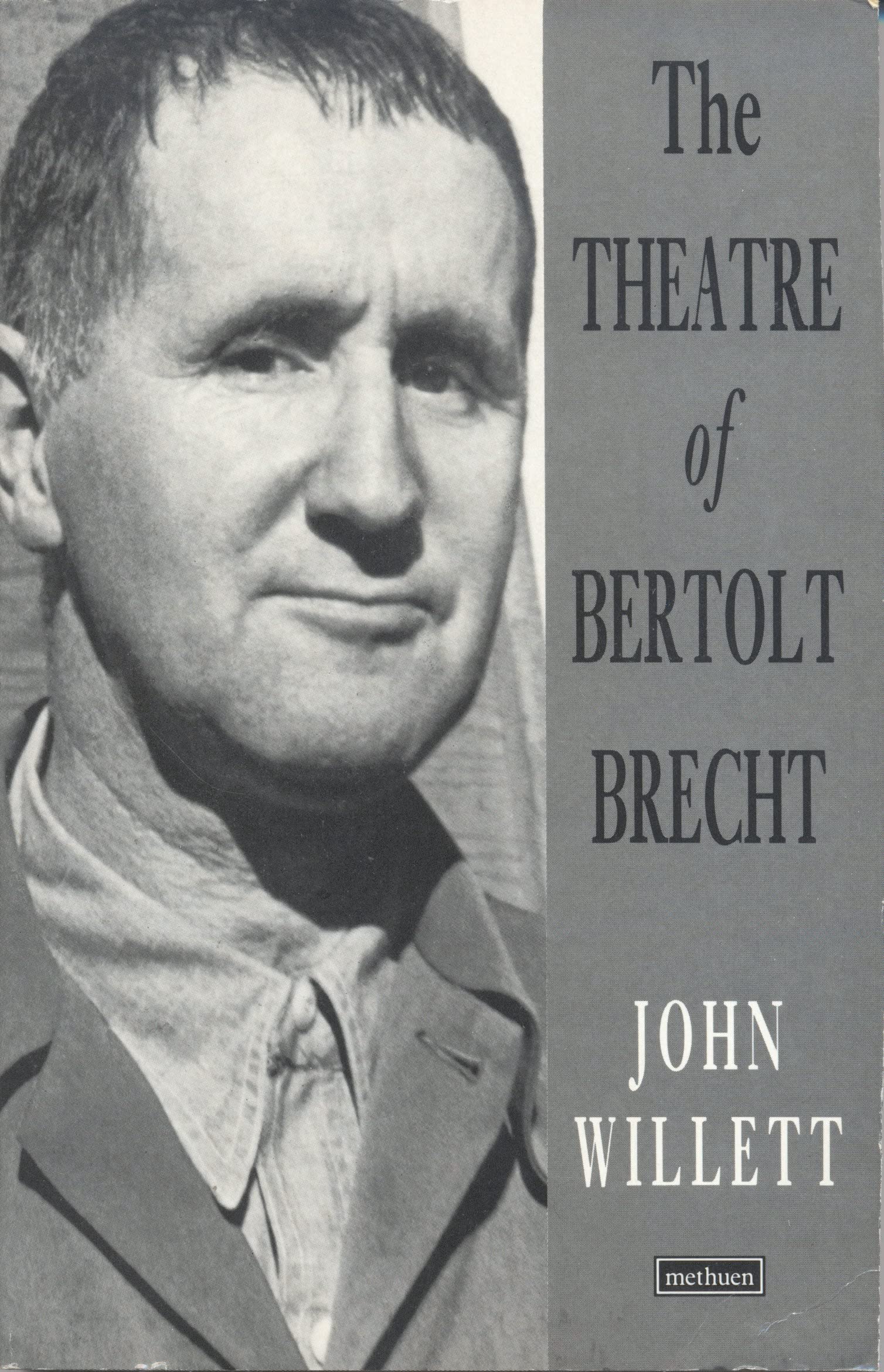 Theatre Of Bertolt Brecht, The (Plays and Playwrights) Social Sciences