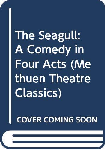 The Seagull: A Comedy in Four Acts (Methuen Theatre Classics) Drama