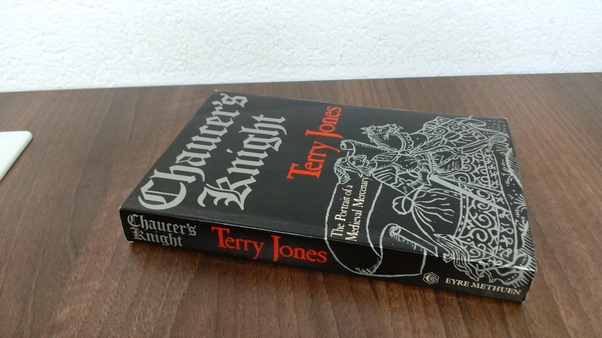 Chaucer's Knight: Portrait of a Medieval Mercenary Poetry
