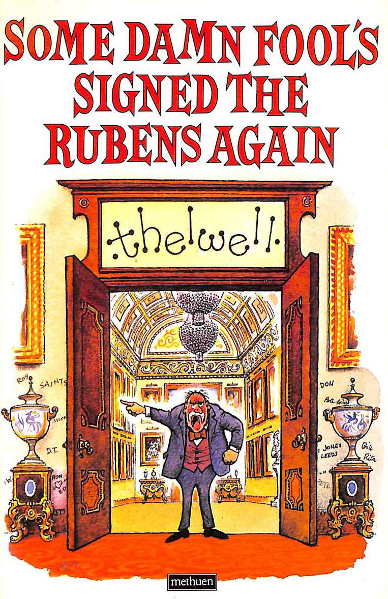Some Damn Fool's Signed the Rubens Again book