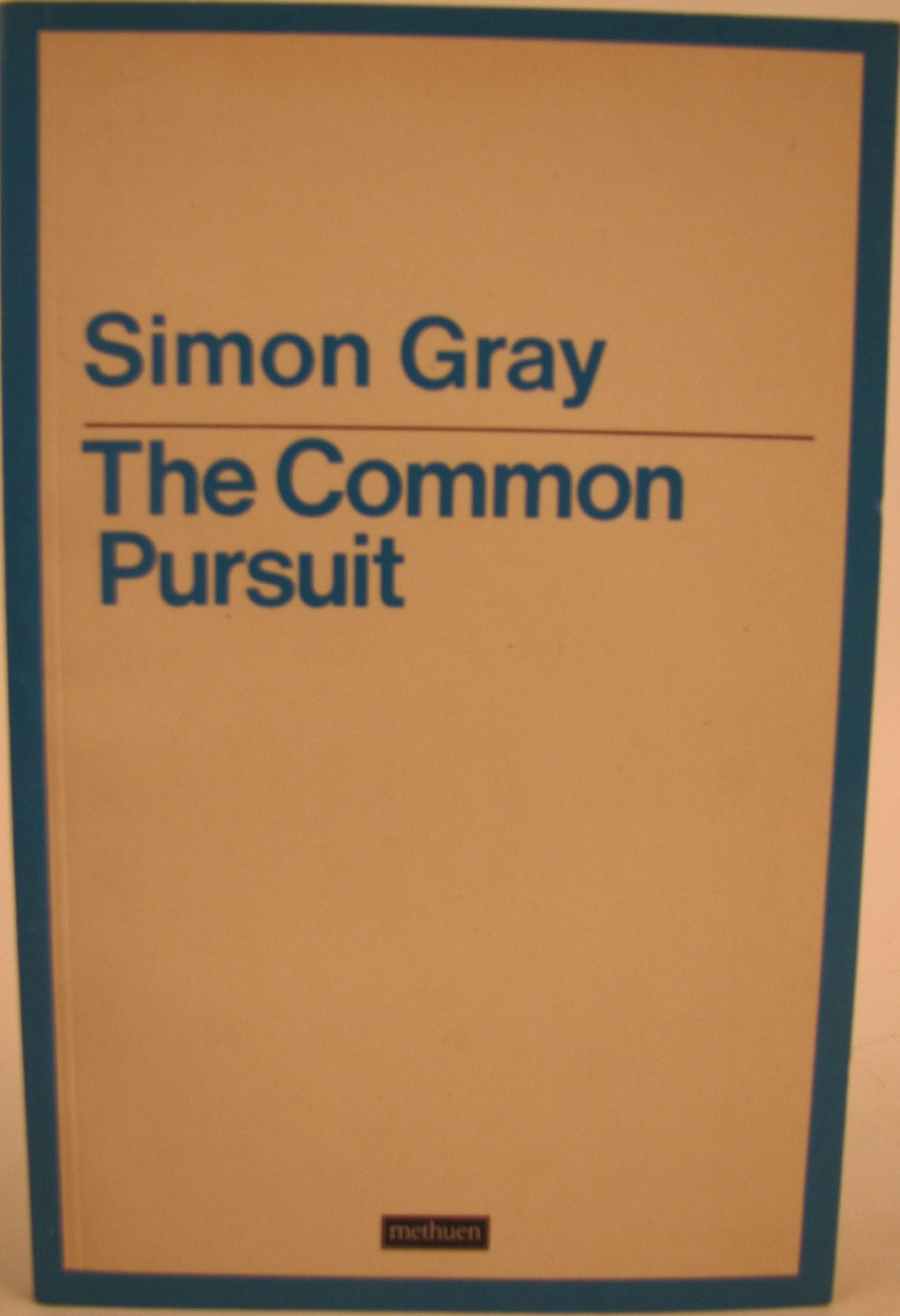 The Common Pursuit: Scenes from the Literary Life (Modern Plays) Drama