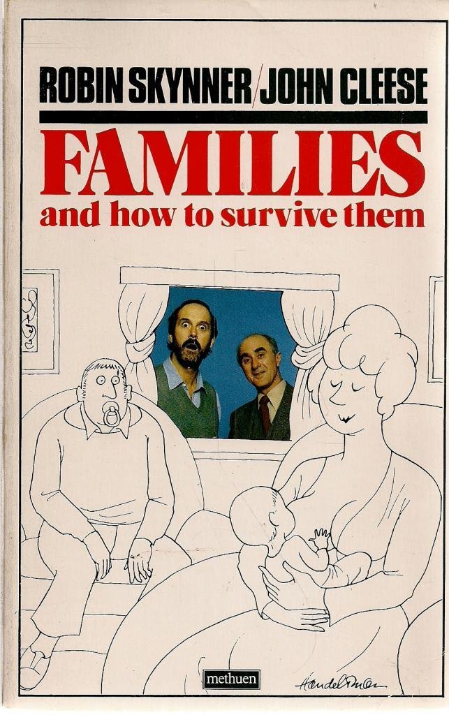 Families and How to Survive Them Parents & Children